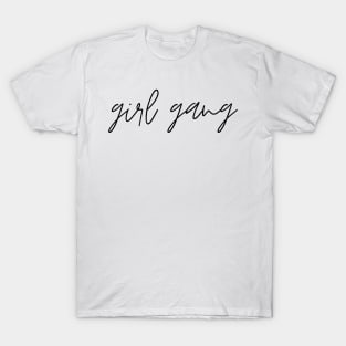 Girl Gang T-Shirt